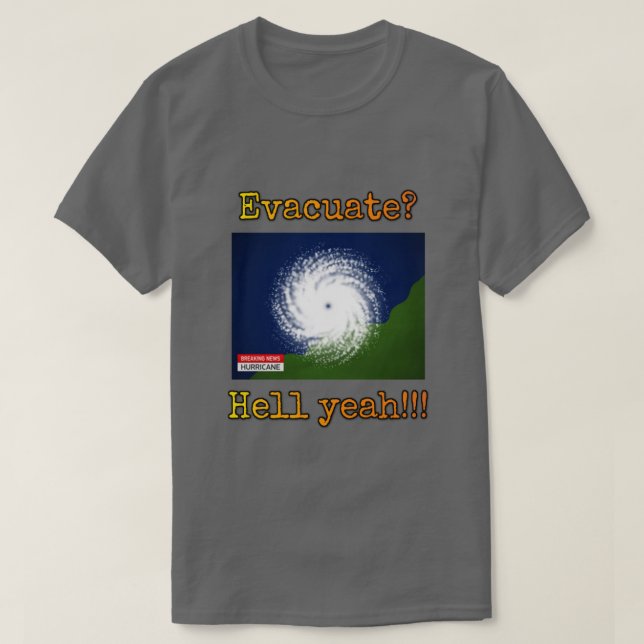 Camiseta Evacuar? Claro que sim! (Frente do Design)