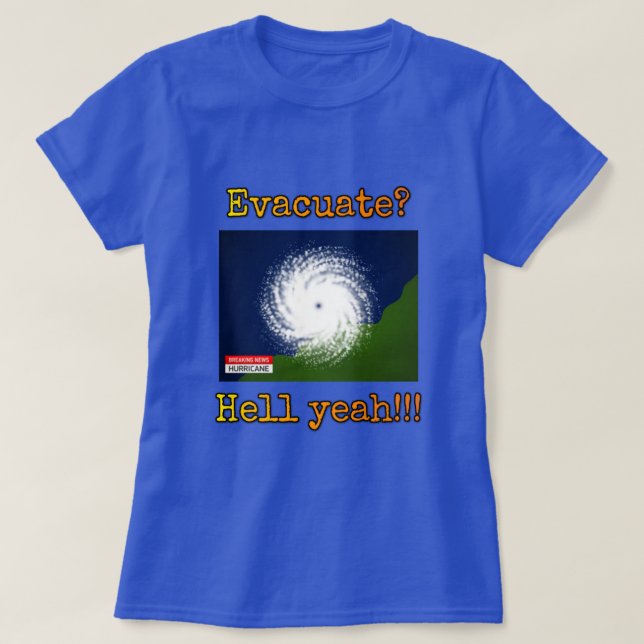 Camiseta Evacuar? Claro que sim! (Frente do Design)