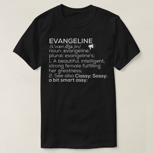 Camiseta Evangeline Name Evangeline Definition Evangeline F (Frente do Design)