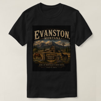 Camiseta Evanston, Montana: Onde as Segundas Chances Começa