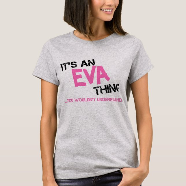 Camiseta Eve algo que você não entenderia novidade (Frente)