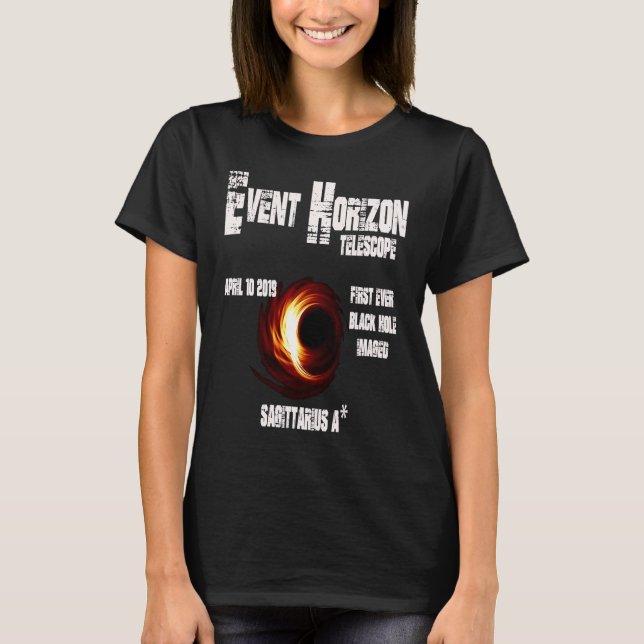 Camiseta Event Horizon Telescope Sagittarius Black Hole (Frente)