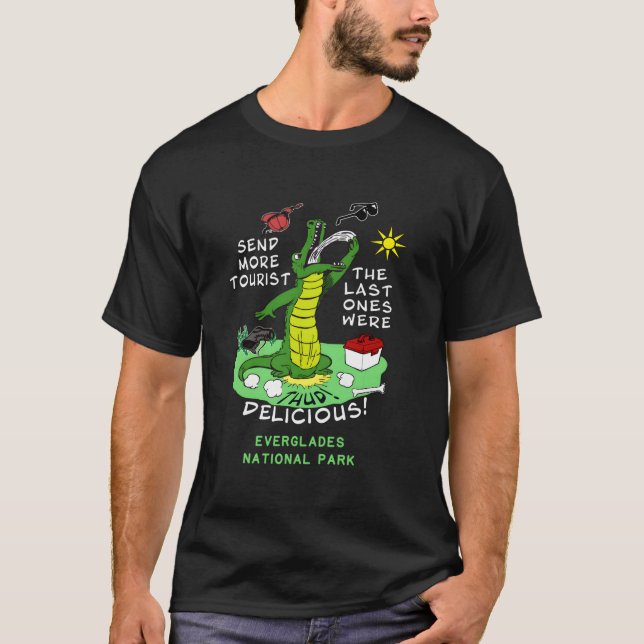 Camiseta Everglades National Park Send More Tourists Alliga (Frente)
