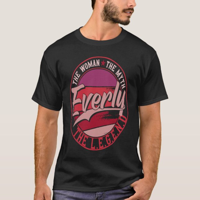 Camiseta Everly, a Senhora do Mito, a Lenda (Frente)
