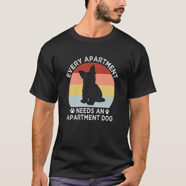 Camiseta Every Apartment Needs an Apartment Dog Yorkshire T (Frente)