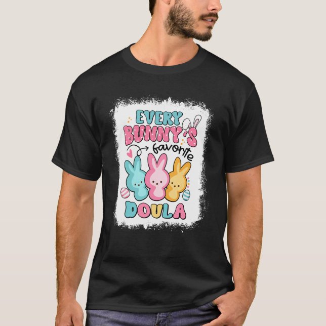 Camiseta Every Bunny's Favorite Doula Easter Day Birth Doul (Frente)