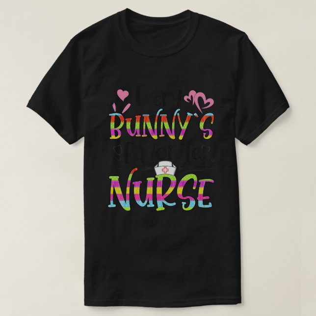 Camiseta Every Bunnys Favorite Nurse Happy Easter Day TShir (Frente do Design)