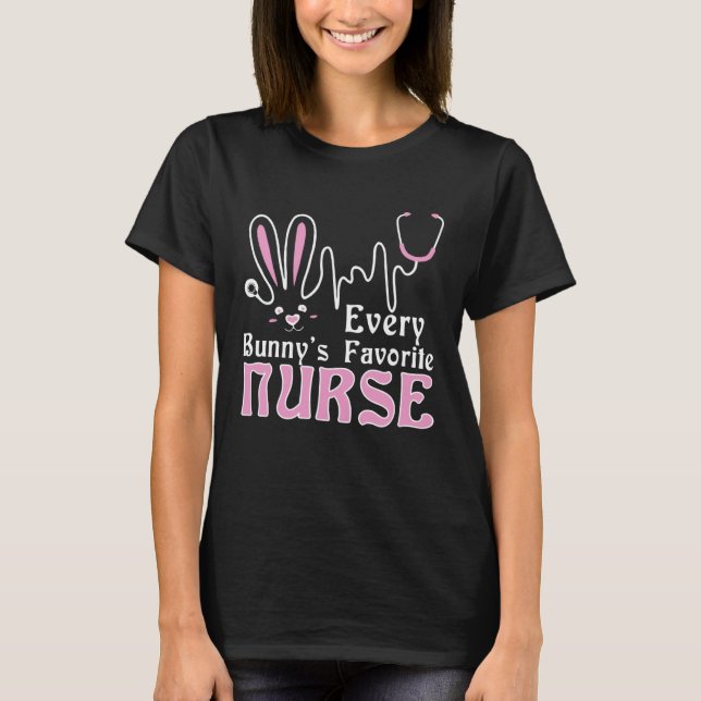 Camiseta Every Bunny's Favorite Nurse T-Shirt Nurse Funny E (Frente)