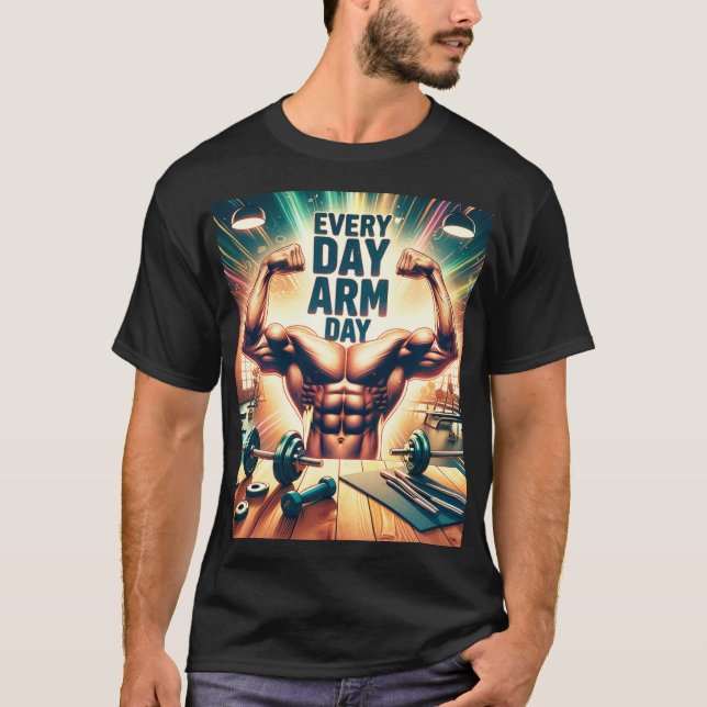 Camiseta Every day Arm day Premium kwaliteit t-shirt (Frente)
