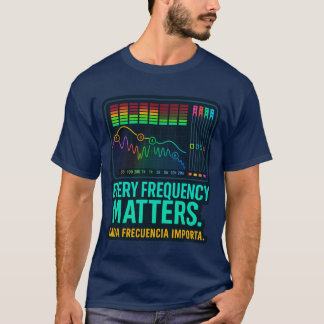 Camiseta Every Frequency Matters – Music Producer T-Shirt