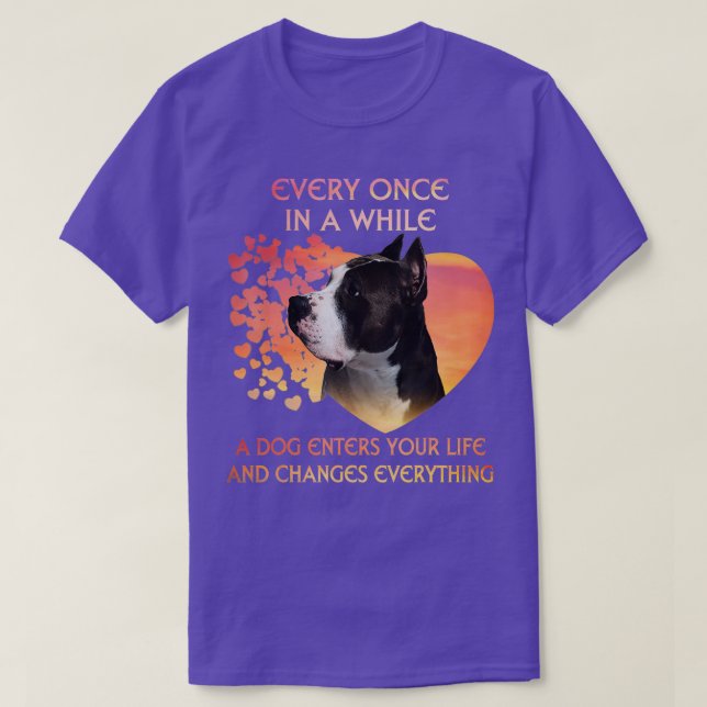 Camiseta Every Once In A While A Dog American Pit Bull Ente (Frente do Design)