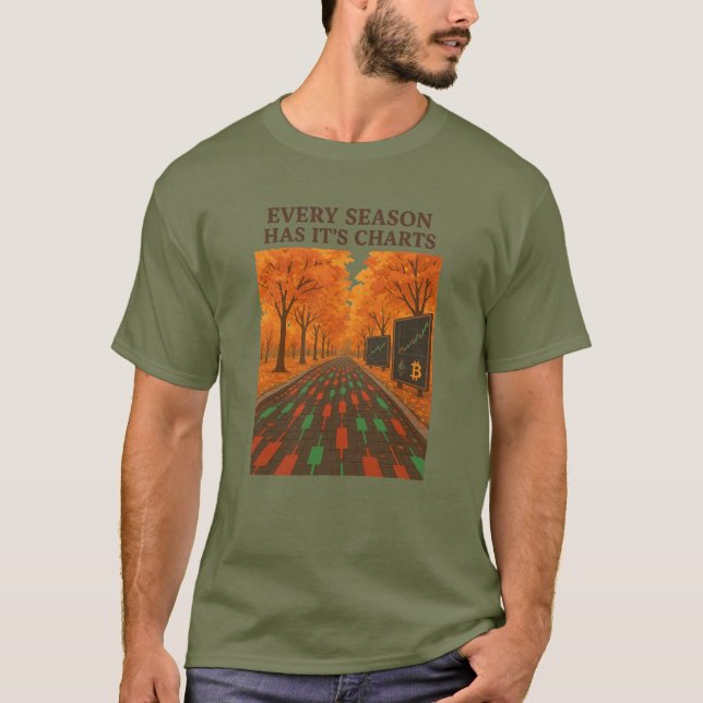 Camiseta Every Season Has Its Charts - Autumn Trader (Frente)