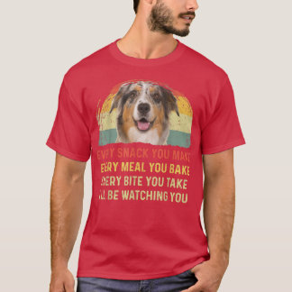Camiseta Every Snack You Make Aussie Dog Mom Dog Dad Retro 