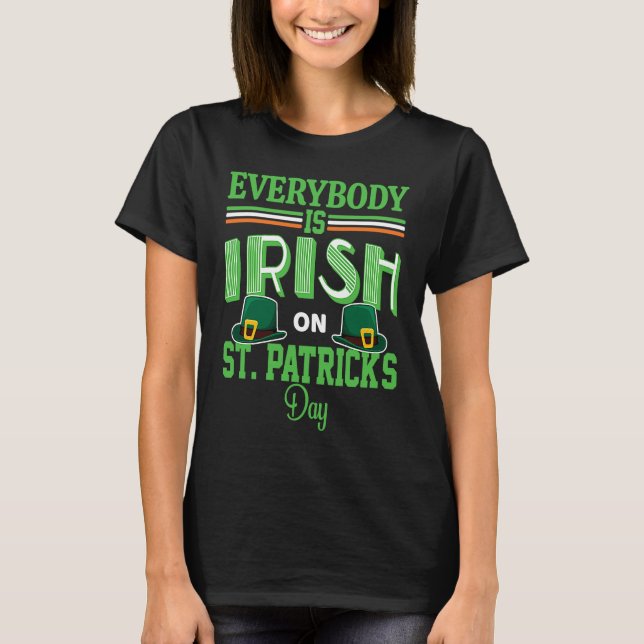 Camiseta Everybody is Irish on St Patricks Day costume Men  (Frente)