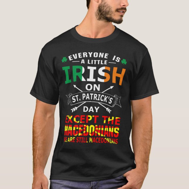 Camiseta Everyone Irish Macedonians St Patrick Day (Frente)