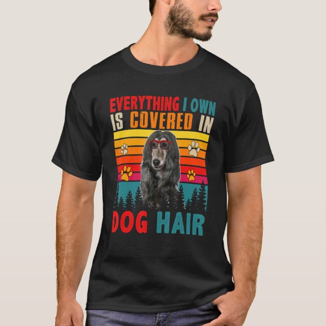 Camiseta Everything I Own Is Covered In Dog Hair Afghan Hou (Frente)