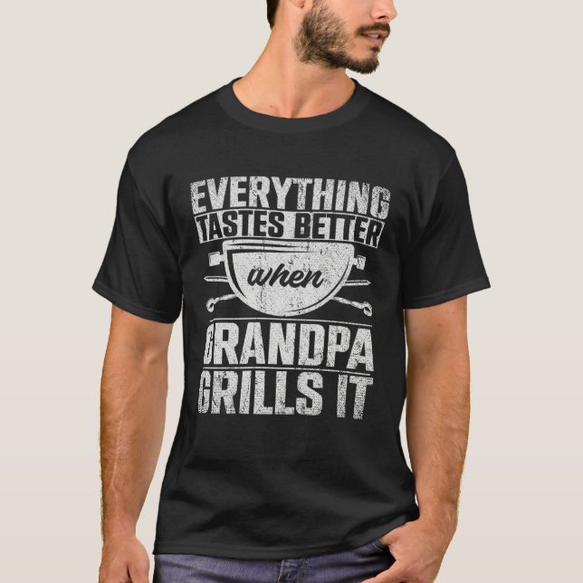 Camiseta Everything Tastes Better When Grandpa Grills It  3 (Frente)