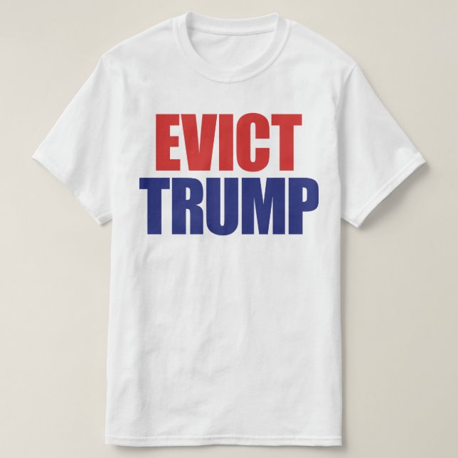 Camiseta Evict Trump - Impedisse Presidente Trump - Anti Tr (Frente do Design)