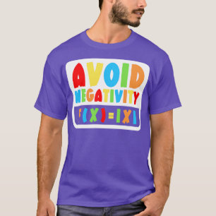 Camiseta Evitar Negatividade Engraçada Matemática 3