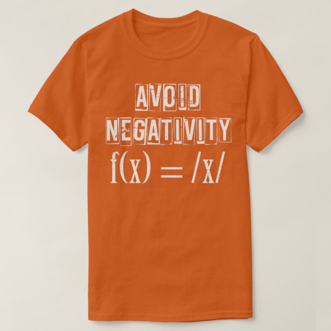 Camiseta Evite a matemática de negatividade (Frente do Design)