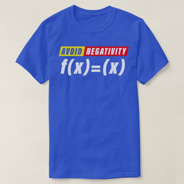 Camiseta Evite a matemática de negatividade (Frente do Design)