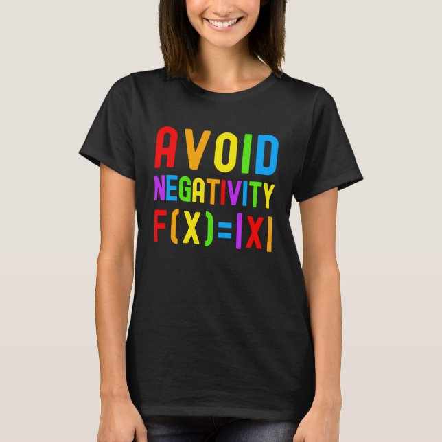 Camiseta Evite a Negatividade   Crianças Matemática Equação (Frente)