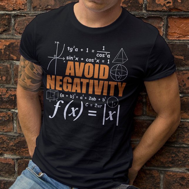 Camiseta Evite a negatividade Engraçado Professor de Matemá (Criador carregado)