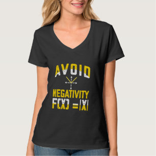 Camiseta Evite a negatividade - Equação Engraçada de Arma M