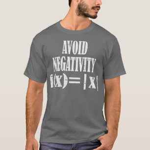 Camiseta Evite a negatividade fxx Evite a equação matemátic