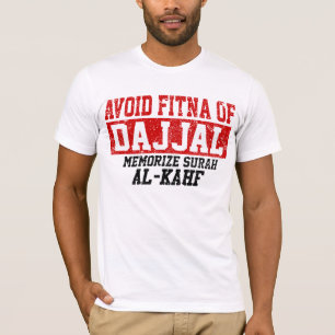 Camiseta Evite Fitna de Dajjal memorizam o Al do Surah -