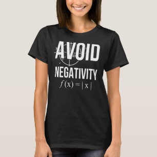 Camiseta Evite o Nerd matemático de negatividade