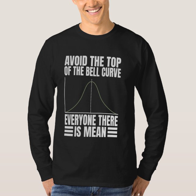 Camiseta Evite o topo da curva de células, todos que estão  (Frente)