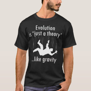 Camiseta Evolução apenas uma teoria