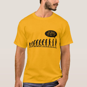 Camiseta Evolução - vá para trás! Nós goofed a toda ac