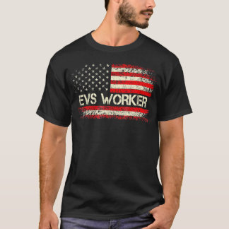 Camiseta Evs Worker American Flag Us Patriotic Evs Worker