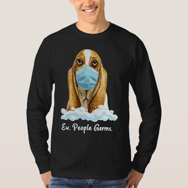 Camiseta Ew People Germs Basset Hound Dog Wearing Face Mask (Frente)