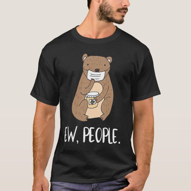 Camiseta Ew Pessoas Bear Face Máscara Social Distanciação (Frente)