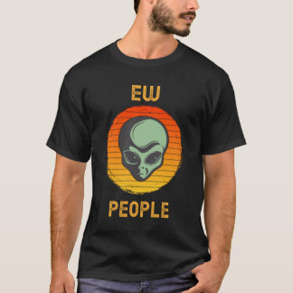 Camiseta Ew Pessoas Funny Retro Alienígena Introduverte