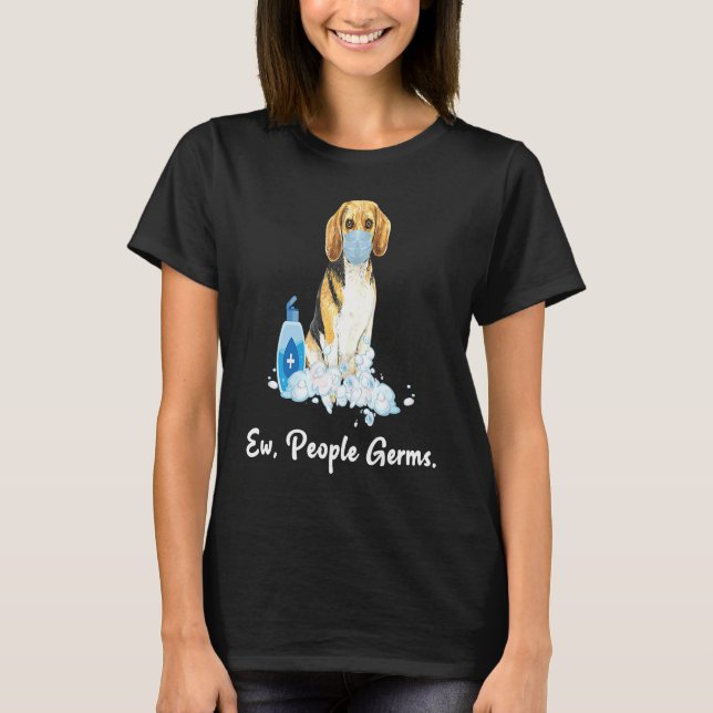 Camiseta Ew Pessoas Germs Beagle Hound Dog Vestindo Uma Mãe (Frente)