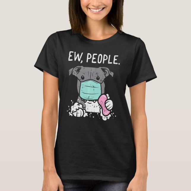 Camiseta Ew Pessoas Pitbull Mask Social Distancing Quaranto (Frente)