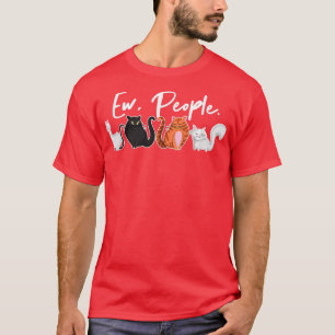 Camiseta Ew Pessoas Retro Cat Funny Introduverte Feline Cat