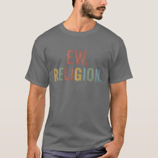 Camiseta Ew Religião