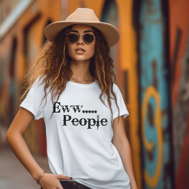 Camiseta Ewww...Pessoas Introvertidas (Criador carregado)