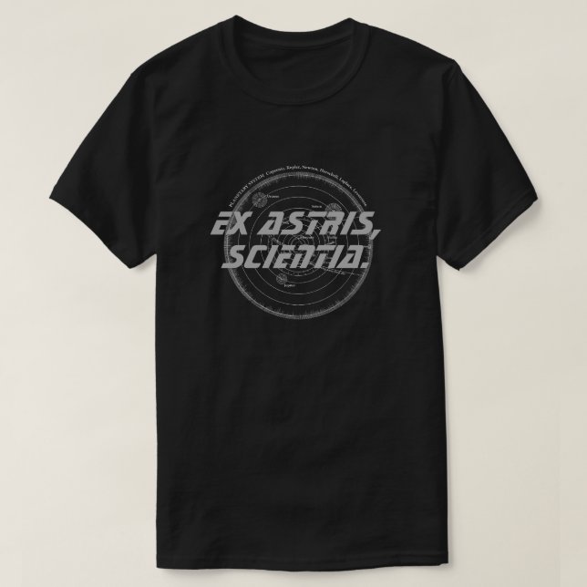 Camiseta Ex Astris Scientia | Das Estrelas, Do Conhecimento (Frente do Design)