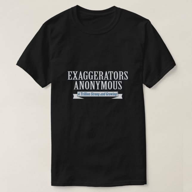 Camiseta exageradores anônimos (Frente do Design)