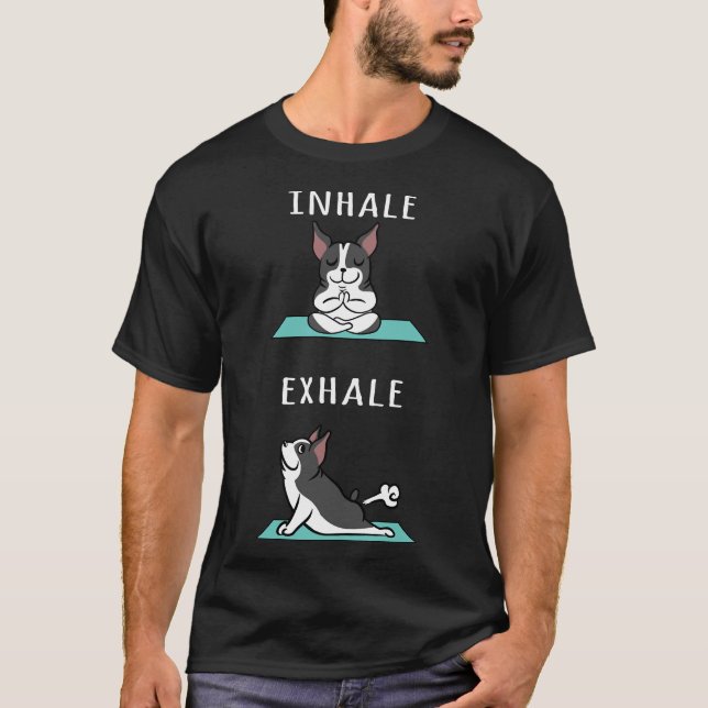 Camiseta Exalar para Inalar Boston Terrier Yoga (Frente)