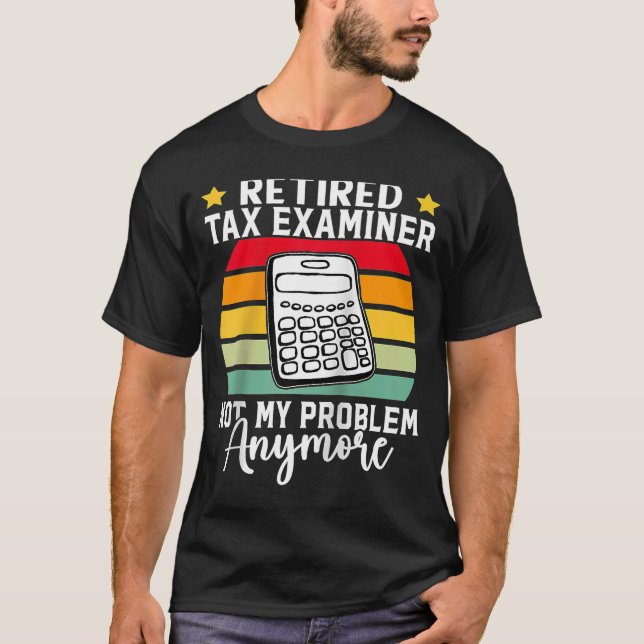 Camiseta Examinador de Imposto Reformado Não é mais meu pro (Frente)