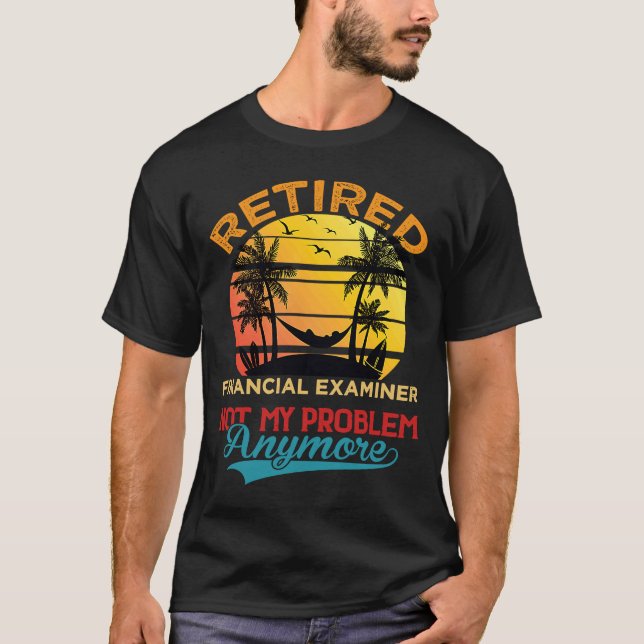 Camiseta Examinador Financeiro Reformado Já Não É Meu Probl (Frente)