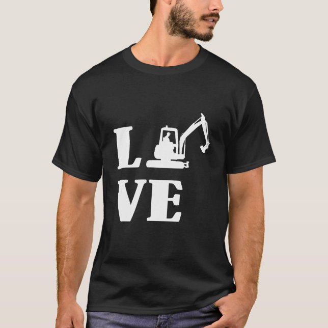 Camiseta Excavator Driver Building Workers Lov (Frente)