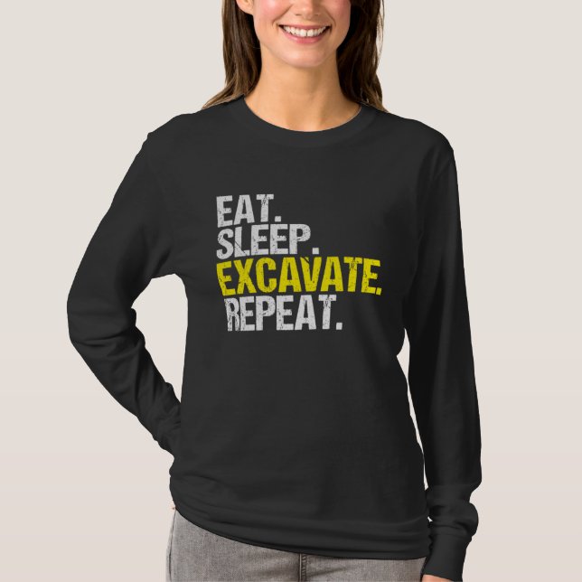 Camiseta Excavator Driver Eat Sleep Heavy Equipment Operato (Frente)